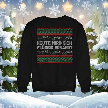 Flüssig ernährt - Christmas Sweatshirt